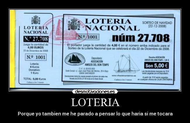 LOTERIA - Porque yo tambien me he parado a pensar lo que haria si me tocara