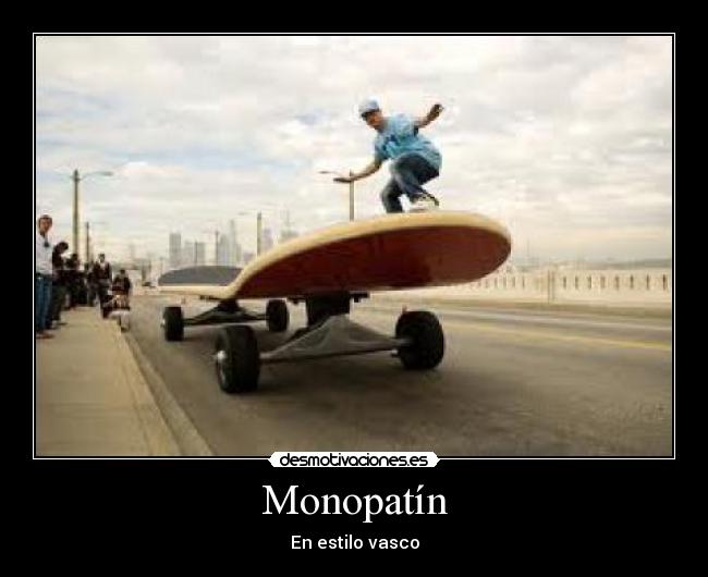 Monopatín -