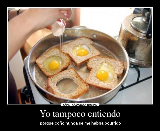 Yo tampoco entiendo - 