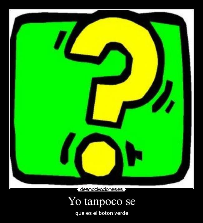 Yo tanpoco se - 