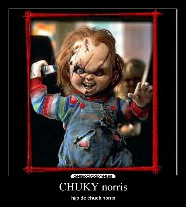 CHUKY norris - hijo de chuck norris