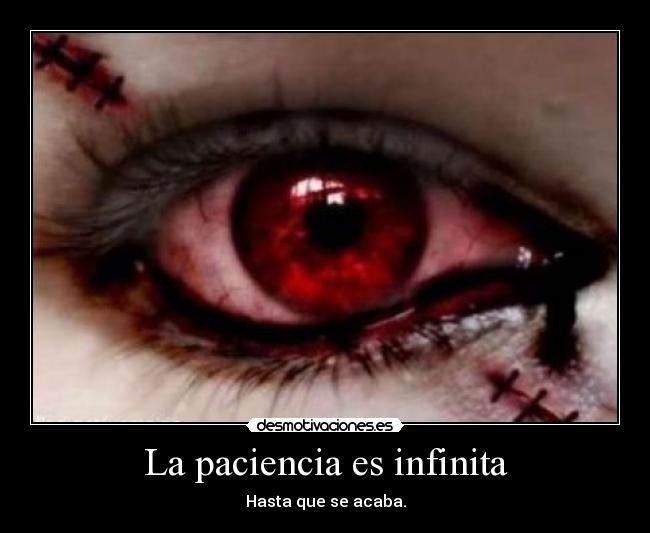 La paciencia es infinita - 