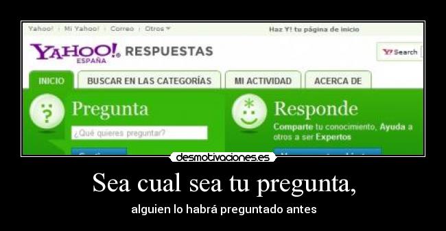 carteles yahoo respuestas preguntas desmotivaciones