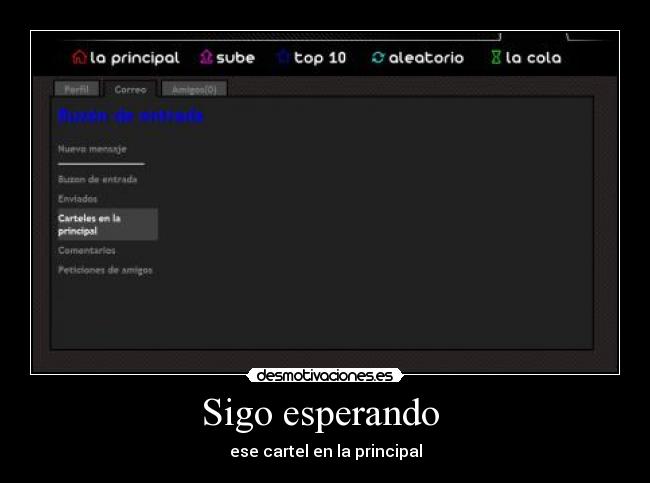 Sigo esperando - ese cartel en la principal