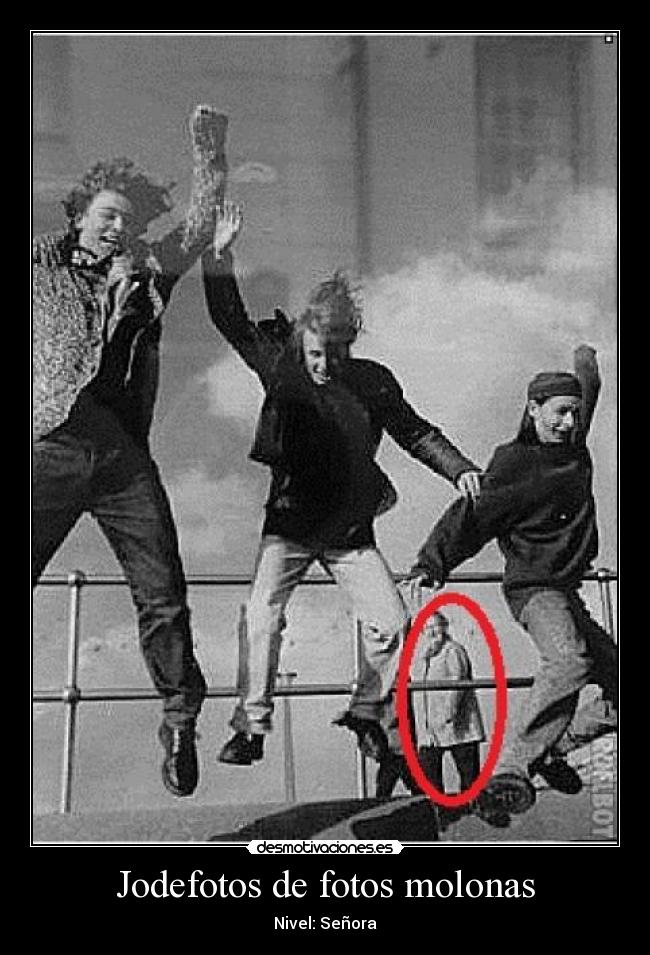 Jodefotos de fotos molonas - Nivel: Señora