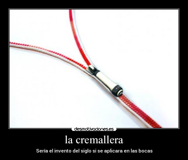 la cremallera -