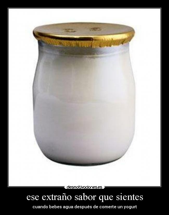 ese extraño sabor que sientes -