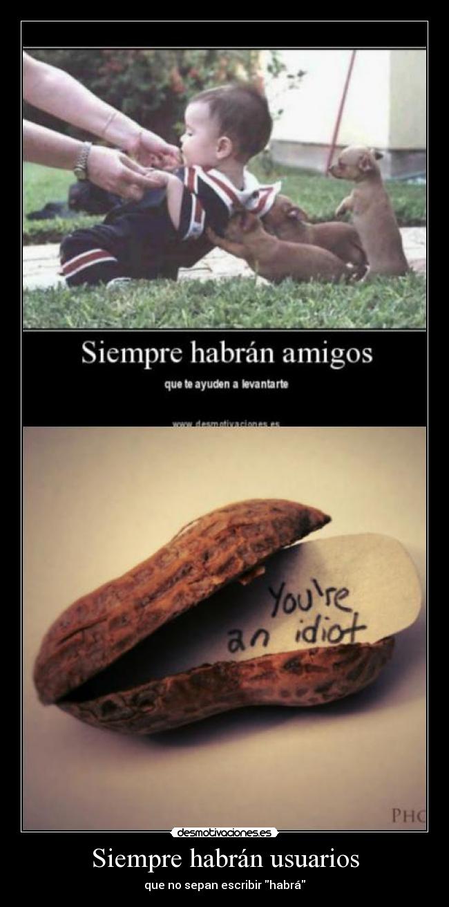 Siempre habrán usuarios - 