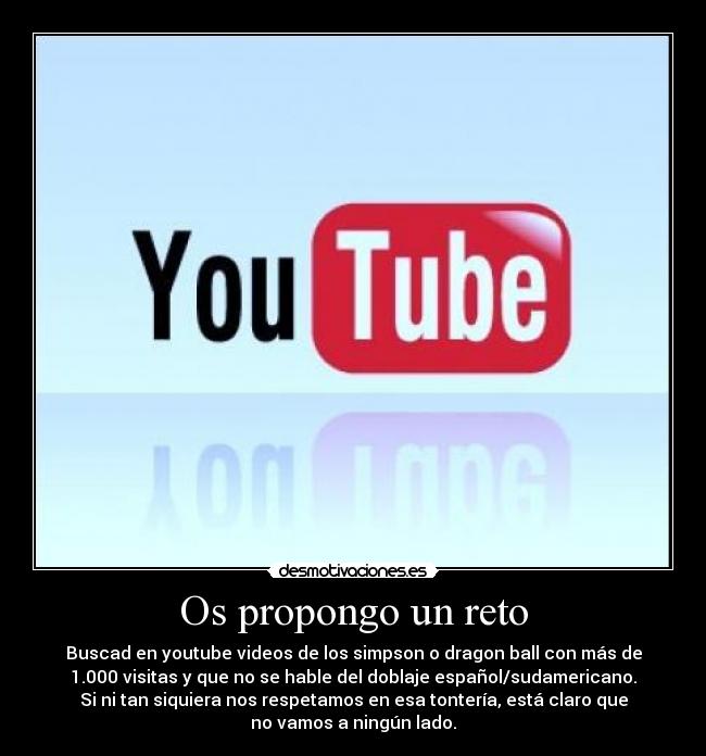 carteles doblaje espanol latino youtube desmotivaciones