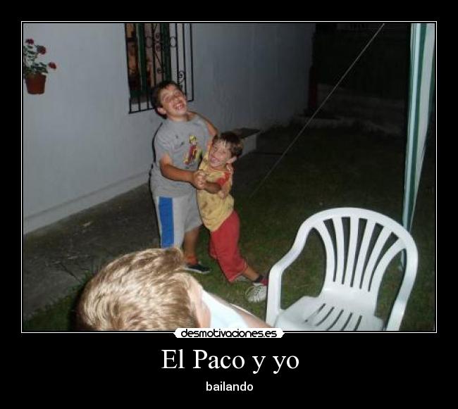 El Paco y yo -