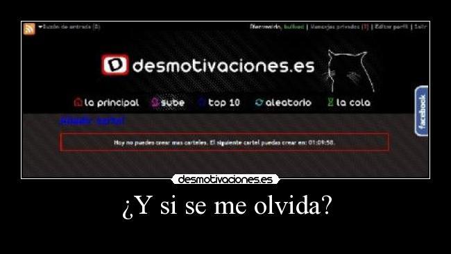 ¿Y si se me olvida? -