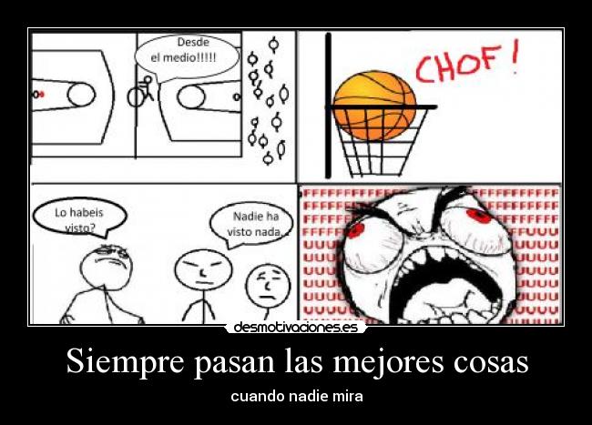 Siempre pasan las mejores cosas -