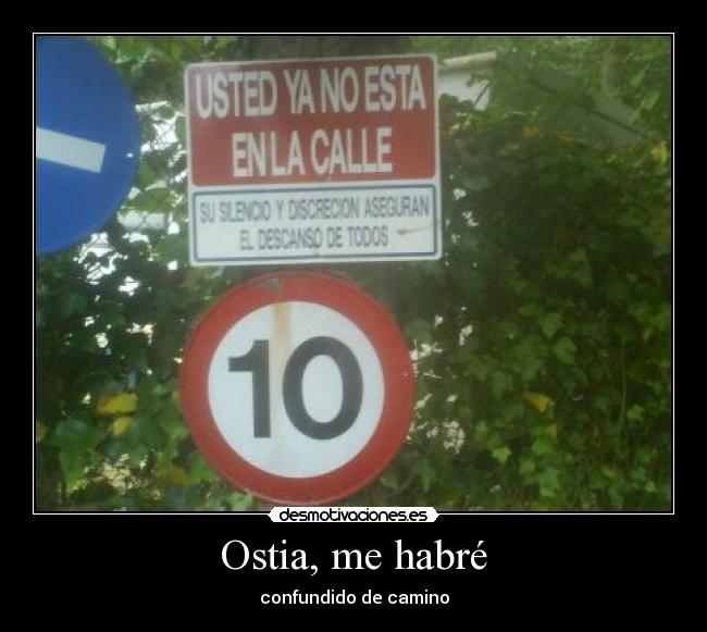 Ostia, me habré - confundido de camino