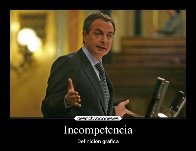 carteles incompetencia desmotivaciones