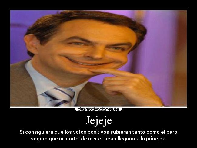 carteles zapatero desmotivaciones