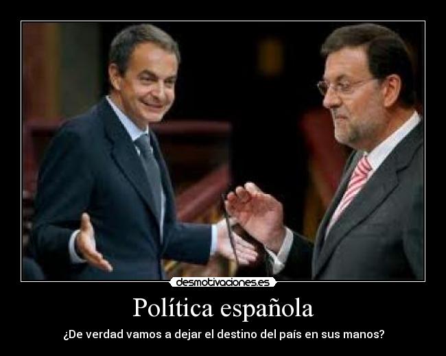 carteles politica tzar7 desmotivaciones