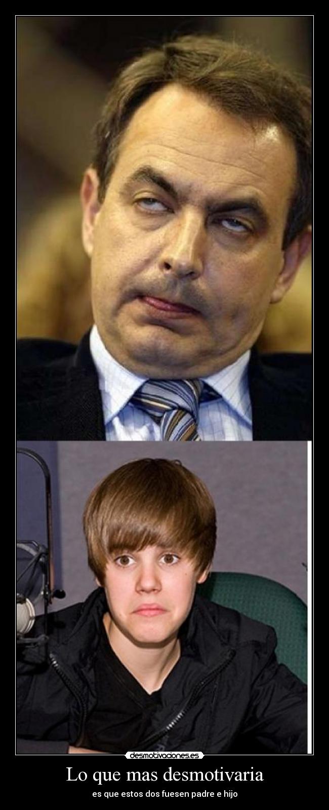 Lo que mas desmotivaria - es que estos dos fuesen padre e hijo