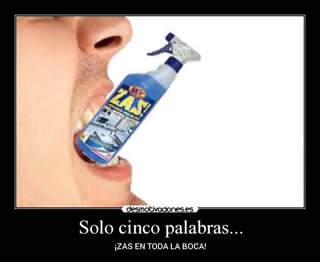 Solo cinco palabras... -