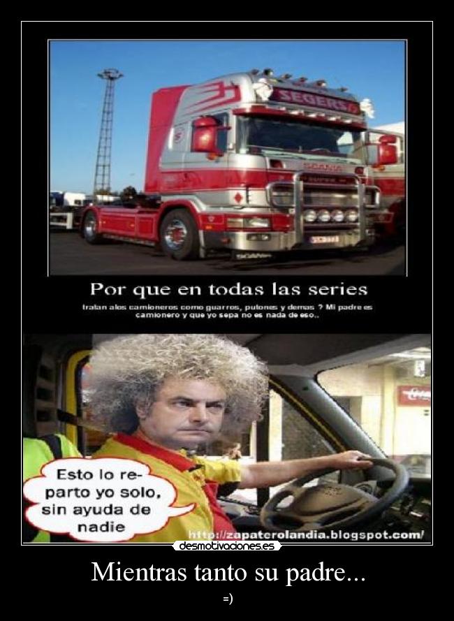 Mientras tanto su padre... - =)