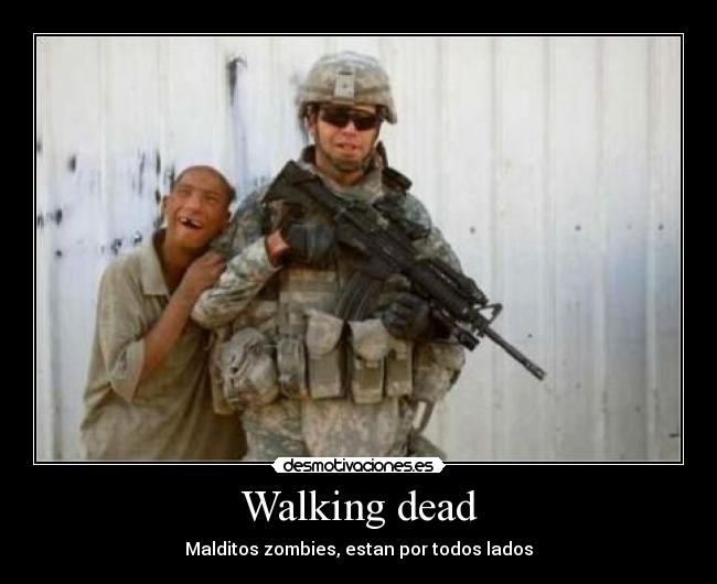 Walking dead - Malditos zombies, estan por todos lados