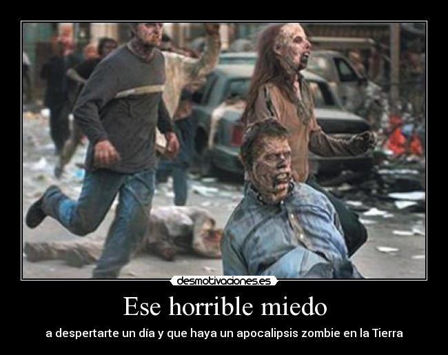 Ese horrible miedo - 