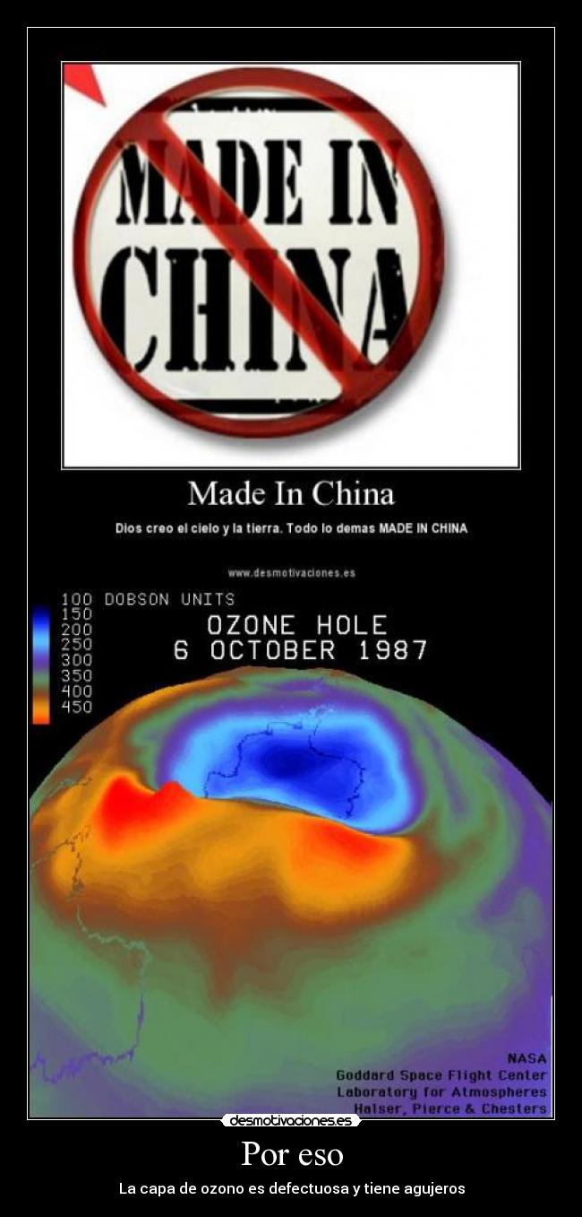 carteles por eso capa ozono defectuosa tiene agujeros desmotivaciones