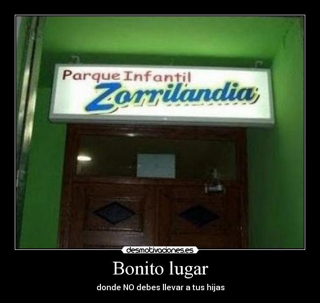 Bonito lugar -