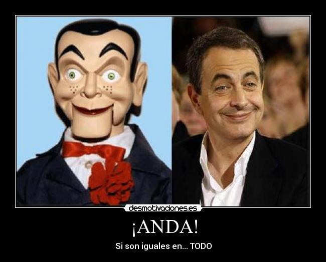 carteles zapatero muneco diabolico desmotivaciones