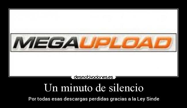 Un minuto de silencio - Por todas esas descargas perdidas gracias a la Ley Sinde