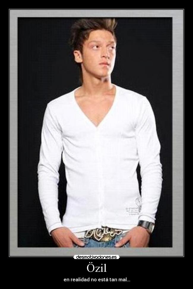 Özil - en realidad no está tan mal...