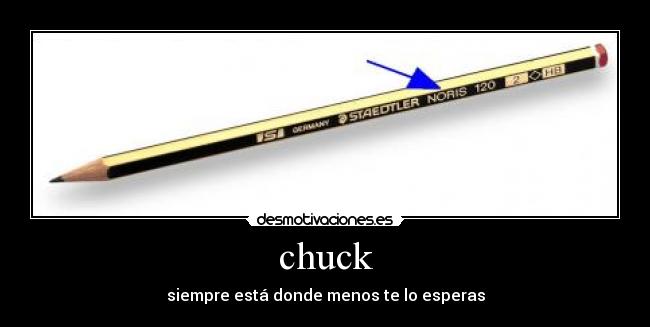 chuck - siempre está donde menos te lo esperas