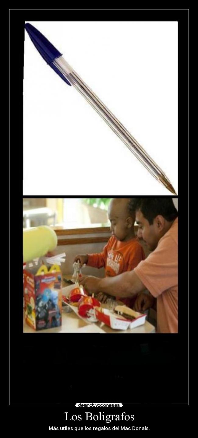 Los Boligrafos - Más utiles que los regalos del Mac Donals.