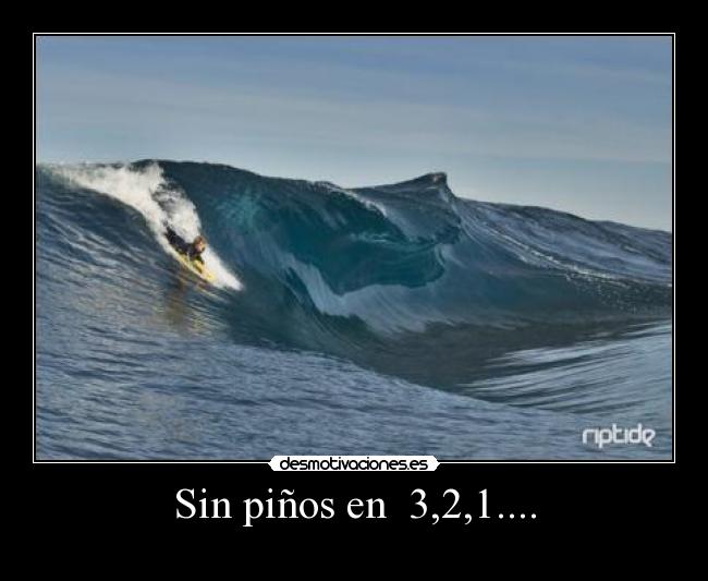 Sin piños en  3,2,1.... - 