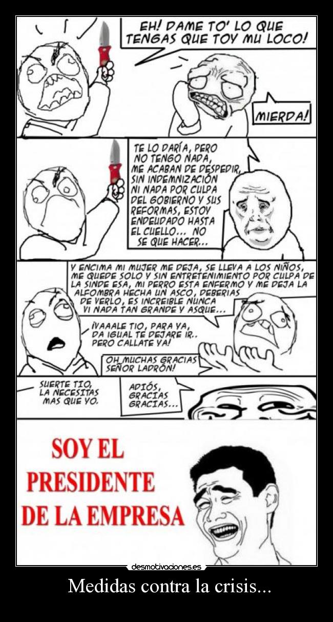 Medidas contra la crisis... -
