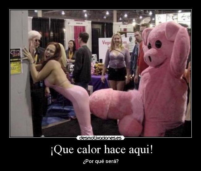 ¡Que calor hace aqui! - 