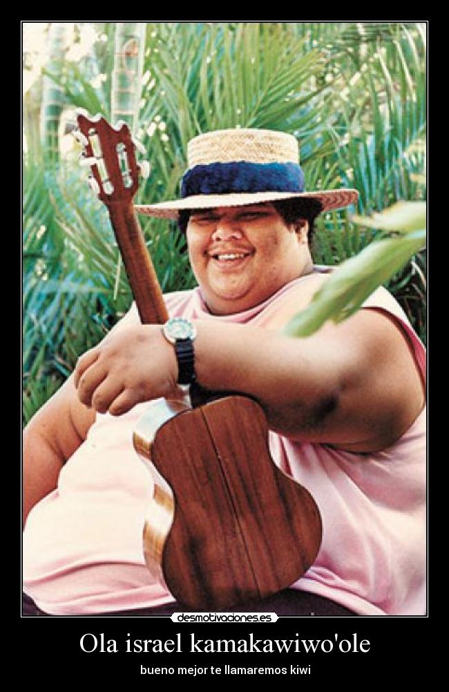 Ola israel kamakawiwoole - 