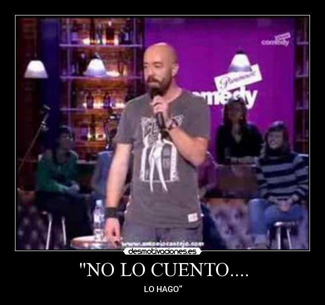 NO LO CUENTO.... - 