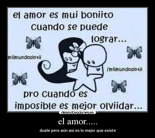 el amor..... - duele pero aún asi es lo mejor que exixte