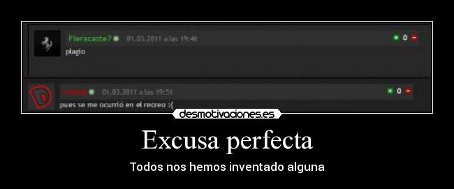 Excusa perfecta - Todos nos hemos inventado alguna