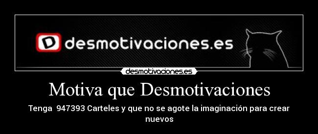 Motiva que Desmotivaciones - 