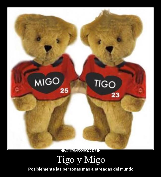 Tigo y Migo -
