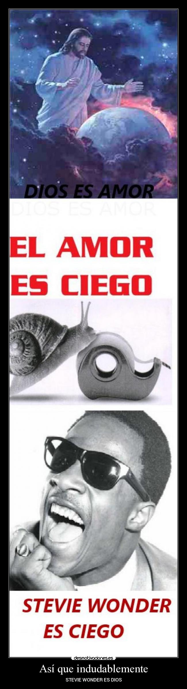 Así que indudablemente - 