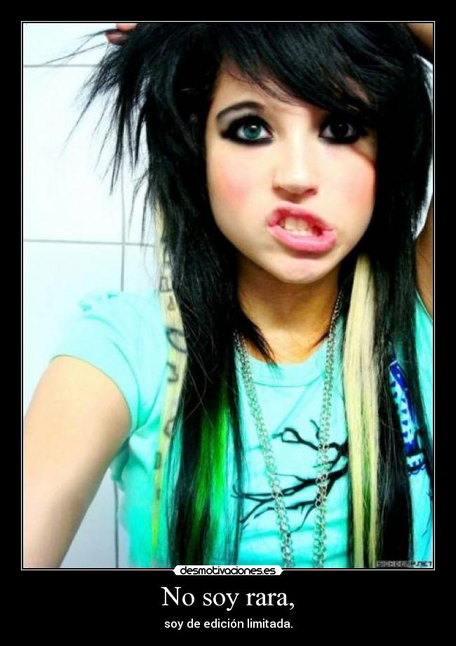 No soy rara, -