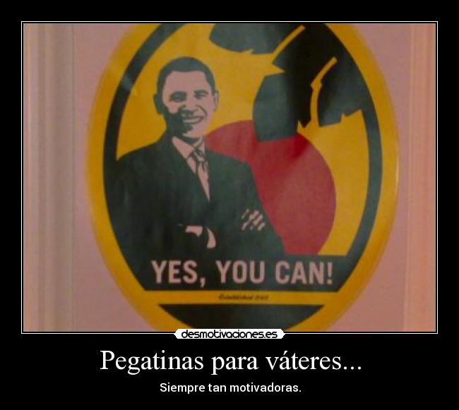 Pegatinas para váteres... - Siempre tan motivadoras.