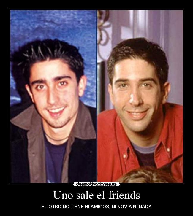 Uno sale el friends - 