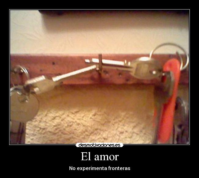 El amor - No experimenta fronteras