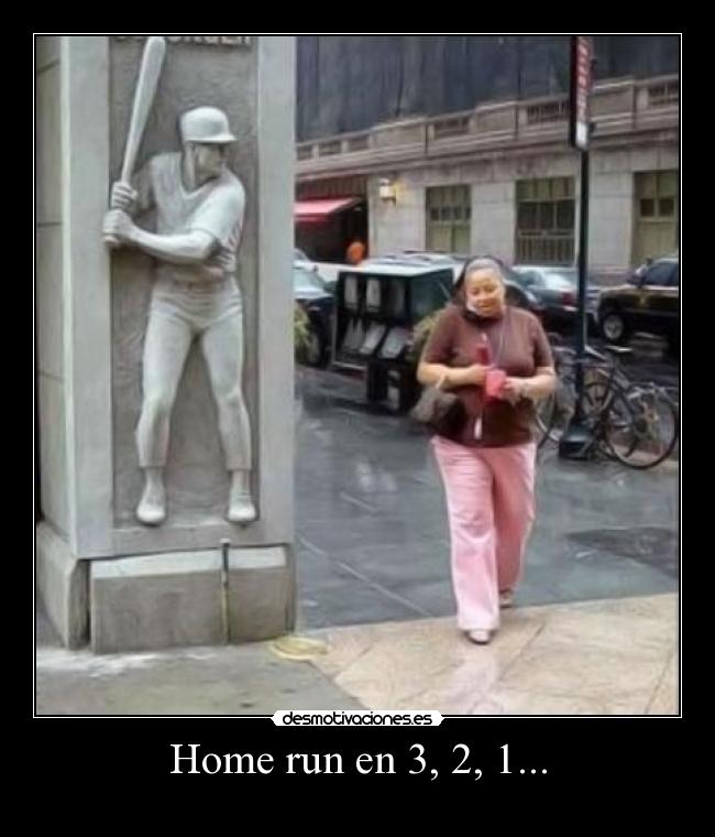 Home run en 3, 2, 1... -