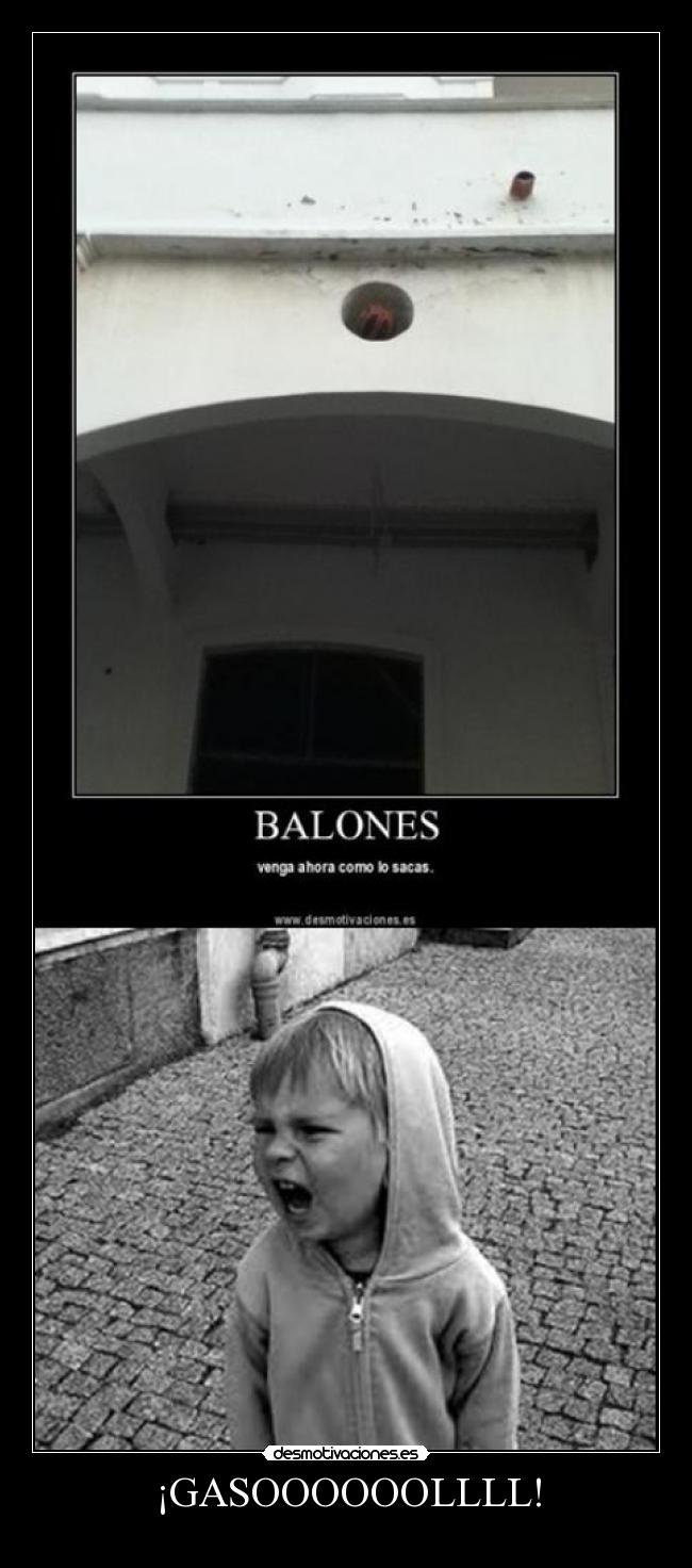 ¡GASOOOOOOLLLL! -