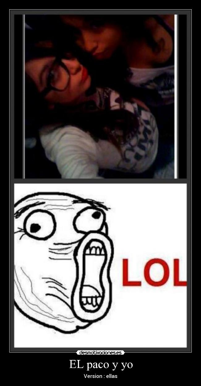 EL paco y yo - Version : ellas