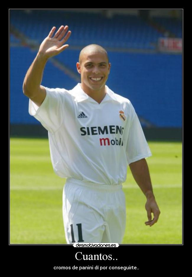 Cuantos.. - cromos de panini dí por conseguirte..